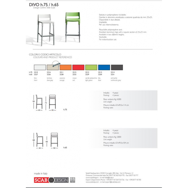 SET 4 SGABELLI DIVO TECNOPOLIMERO HT 65CM MADE IN ITALY SCAB DESIGN