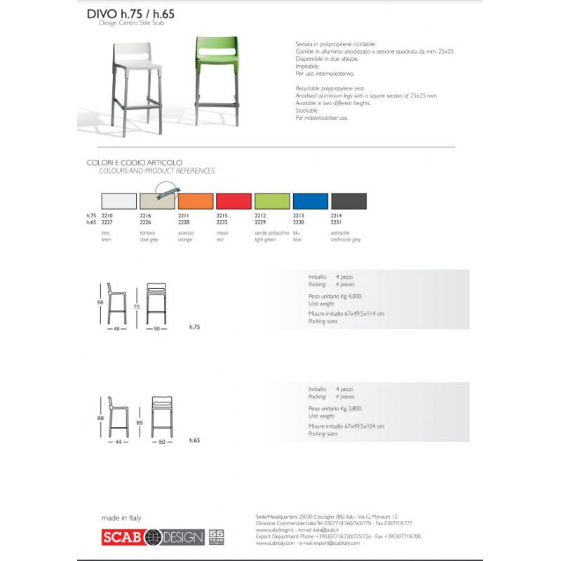 SET 4 SGABELLI DIVO TECNOPOLIMERO HT 75CM MADE IN ITALY SCAB DESIGN